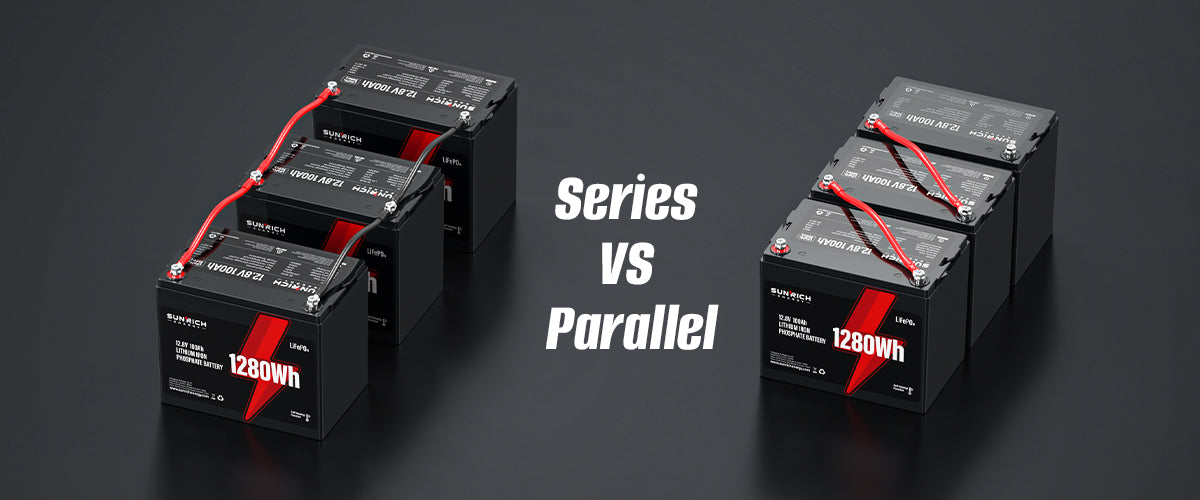 LiFePO4 Lithium Batteries: Series vs. Parallel Connection